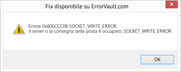 Fix SOCKET_WRITE_ERROR (Error Codee 0x800CCC0B)