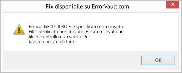 Fix File specificato non trovato (Error Codee 0xE001003D)