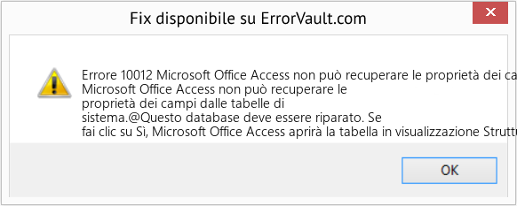 Download Error <?php echo $number; ?> (Microsoft Office Access non può recuperare le proprietà dei campi dalle tabelle di sistema) Repair Tool Fix Microsoft Office Access non può recuperare le proprietà dei campi dalle tabelle di sistema (Error Codee 10012)