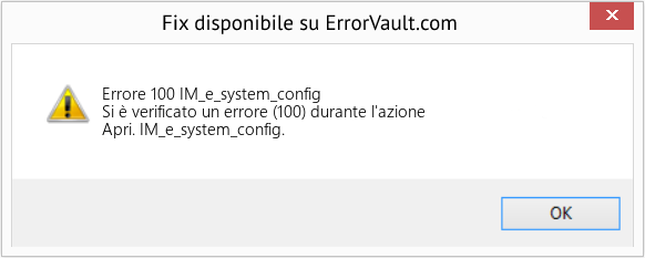 Fix IM_e_system_config (Error Codee 100)