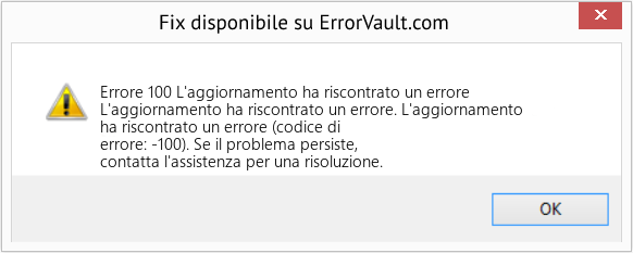 Fix L'aggiornamento ha riscontrato un errore (Error Codee 100)