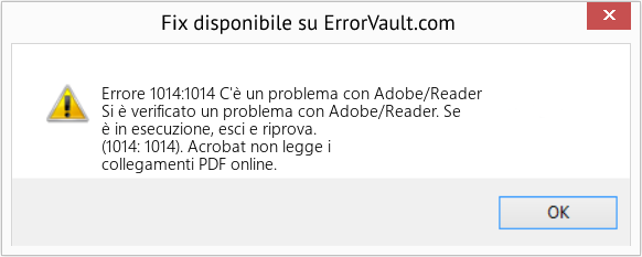 Fix C'è un problema con Adobe/Reader (Error Codee 1014:1014)