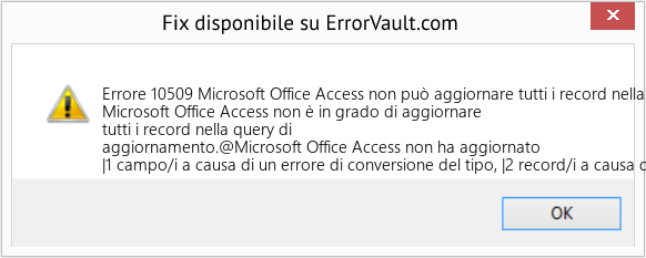 Fix Microsoft Office Access non può aggiornare tutti i record nella query di aggiornamento (Error Codee 10509)