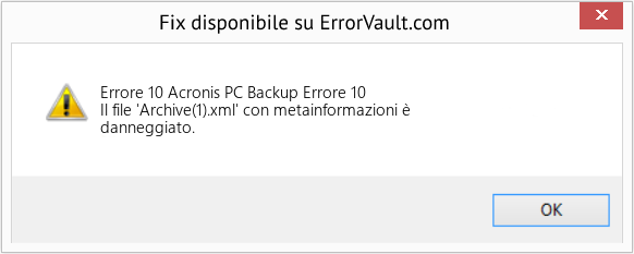 Fix Acronis PC Backup Errore 10 (Error Codee 10)