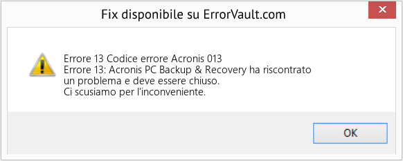 Fix Codice errore Acronis 013 (Error Codee 13)