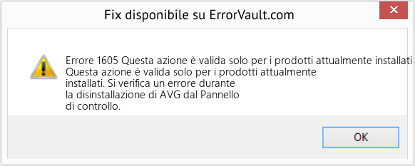 Fix Questa azione è valida solo per i prodotti attualmente installati (Error Codee 1605)