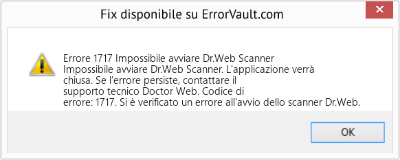 Fix Impossibile avviare Dr.Web Scanner (Error Codee 1717)