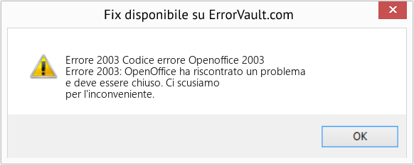 Fix Codice errore Openoffice 2003 (Error Codee 2003)