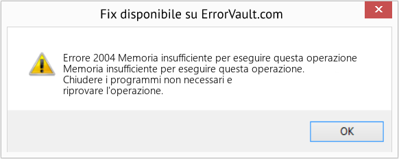 Download Error <?php echo $number; ?> (Memoria insufficiente per eseguire questa operazione) Repair Tool Fix Memoria insufficiente per eseguire questa operazione (Error Codee 2004)