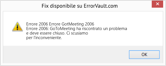 Fix Errore GotMeeting 2006 (Error Codee 2006)