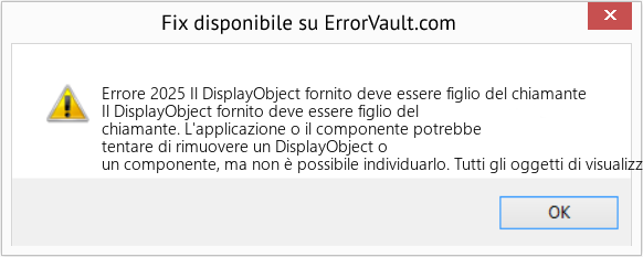 Fix Il DisplayObject fornito deve essere figlio del chiamante (Error Codee 2025)