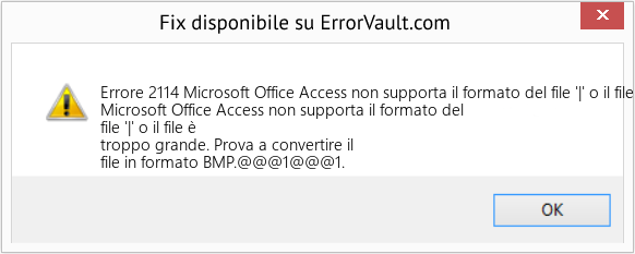 Fix Microsoft Office Access non supporta il formato del file '|' o il file è troppo grande (Error Codee 2114)