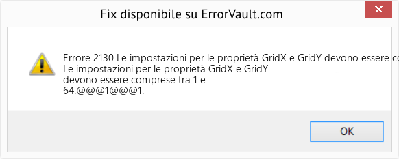 Fix Le impostazioni per le proprietà GridX e GridY devono essere comprese tra 1 e 64 (Error Codee 2130)
