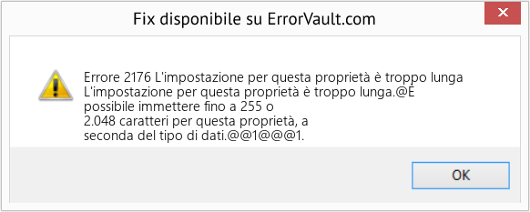 Download Error <?php echo $number; ?> (L'impostazione per questa proprietà è troppo lunga) Repair Tool Fix L'impostazione per questa proprietà è troppo lunga (Error Codee 2176)