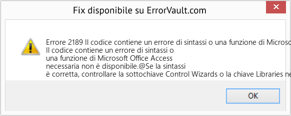 Fix Il codice contiene un errore di sintassi o una funzione di Microsoft Office Access necessaria non è disponibile (Error Codee 2189)