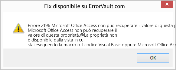 Fix Microsoft Office Access non può recuperare il valore di questa proprietà (Error Codee 2196)