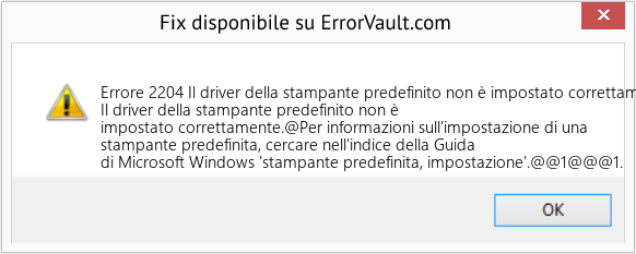 Fix Il driver della stampante predefinito non è impostato correttamente (Error Codee 2204)