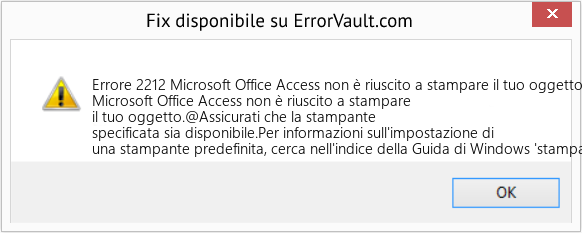 Fix Microsoft Office Access non è riuscito a stampare il tuo oggetto (Error Codee 2212)