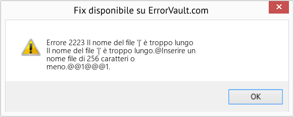 Fix Il nome del file '|' è troppo lungo (Error Codee 2223)