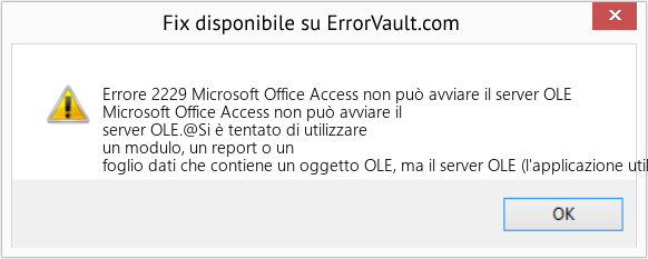 Fix Microsoft Office Access non può avviare il server OLE (Error Codee 2229)