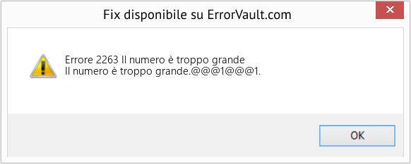 Fix Il numero è troppo grande (Error Codee 2263)