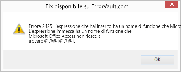 Fix L'espressione che hai inserito ha un nome di funzione che Microsoft Office Access non riesce a trovare (Error Codee 2425)