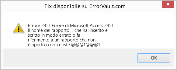 Fix Errore di Microsoft Access 2451 (Error Codee 2451)