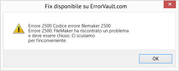 Fix Codice errore filemaker 2500 (Error Codee 2500)
