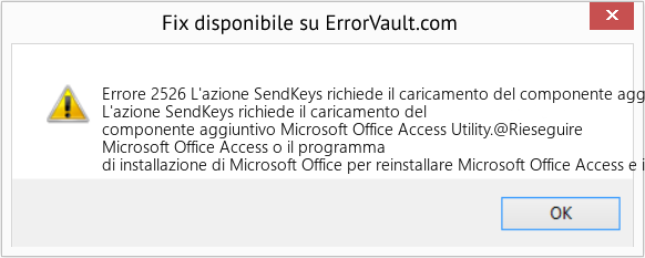 Fix L'azione SendKeys richiede il caricamento del componente aggiuntivo Microsoft Office Access Utility (Error Codee 2526)