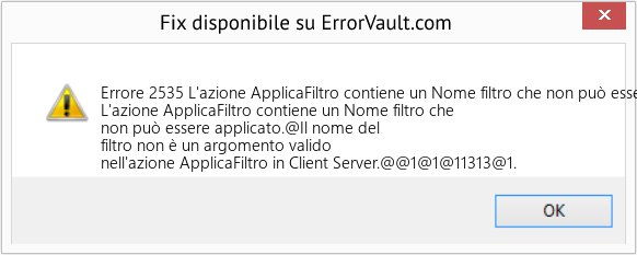 Fix L'azione ApplicaFiltro contiene un Nome filtro che non può essere applicato (Error Codee 2535)