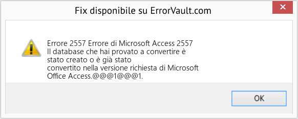 Fix Errore di Microsoft Access 2557 (Error Codee 2557)