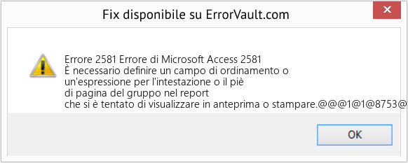 Fix Errore di Microsoft Access 2581 (Error Codee 2581)