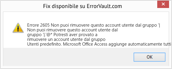 Download Error <?php echo $number; ?> (Non puoi rimuovere questo account utente dal gruppo '|) Repair Tool Fix Non puoi rimuovere questo account utente dal gruppo '| (Error Codee 2605)