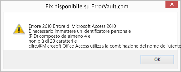 Fix Errore di Microsoft Access 2610 (Error Codee 2610)