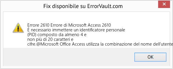 Download Error <?php echo $number; ?> (Errore di Microsoft Access 2610) Repair Tool Fix Errore di Microsoft Access 2610 (Error Codee 2610)