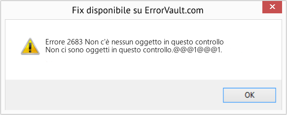 Download Error <?php echo $number; ?> (Non c'è nessun oggetto in questo controllo) Repair Tool Fix Non c'è nessun oggetto in questo controllo (Error Codee 2683)