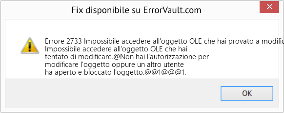 Fix Impossibile accedere all'oggetto OLE che hai provato a modificare (Error Codee 2733)