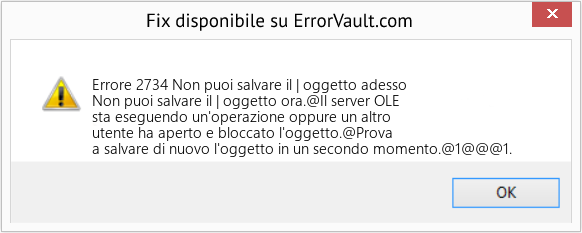Download Error <?php echo $number; ?> (Non puoi salvare il | oggetto adesso) Repair Tool Fix Non puoi salvare il | oggetto adesso (Error Codee 2734)