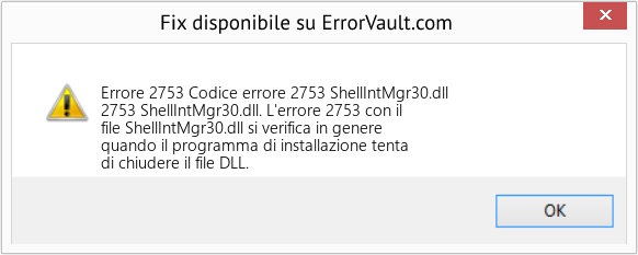 Fix Codice errore 2753 ShellIntMgr30.dll (Error Codee 2753)
