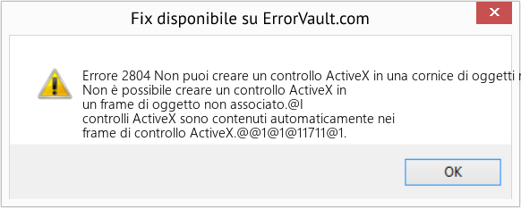 Fix Non puoi creare un controllo ActiveX in una cornice di oggetti non associati (Error Codee 2804)