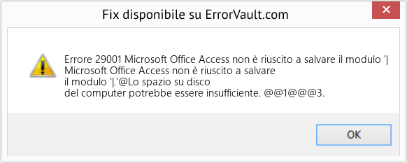 Fix Microsoft Office Access non è riuscito a salvare il modulo '| (Error Codee 29001)
