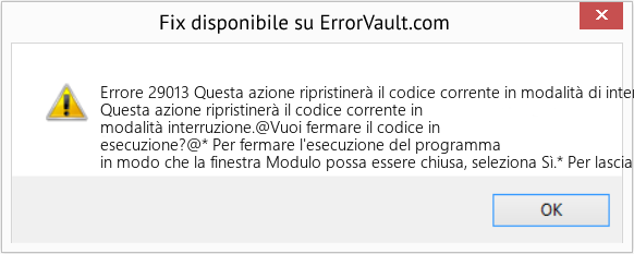 Fix Questa azione ripristinerà il codice corrente in modalità di interruzione (Error Codee 29013)