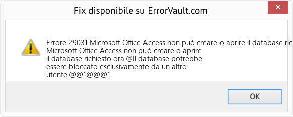 Fix Microsoft Office Access non può creare o aprire il database richiesto ora (Error Codee 29031)