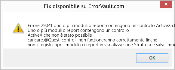 Fix Uno o più moduli o report contengono un controllo ActiveX che non è stato possibile caricare (Error Codee 29041)