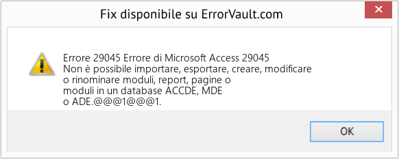 Fix Errore di Microsoft Access 29045 (Error Codee 29045)