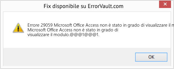 Fix Microsoft Office Access non è stato in grado di visualizzare il modulo (Error Codee 29059)