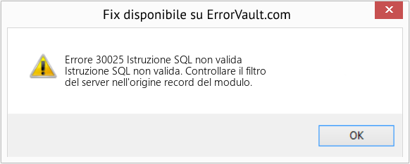 Fix Istruzione SQL non valida (Error Codee 30025)