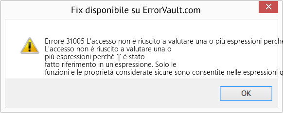 Fix L'accesso non è riuscito a valutare una o più espressioni perché '|' è stato fatto riferimento in un'espressione (Error Codee 31005)