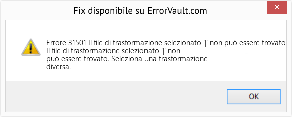 Download Error <?php echo $number; ?> (Il file di trasformazione selezionato '|' non può essere trovato) Repair Tool Fix Il file di trasformazione selezionato '|' non può essere trovato (Error Codee 31501)