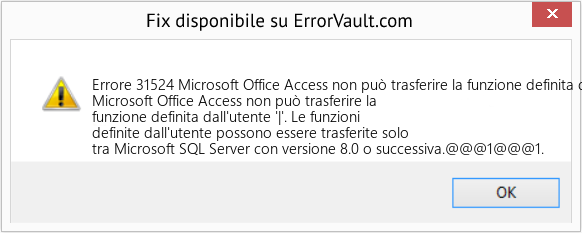 Fix Microsoft Office Access non può trasferire la funzione definita dall'utente '|' (Error Codee 31524)